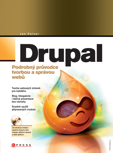 Kniha Drupal 6: Podrobný průvodce tvorbou a správu webů